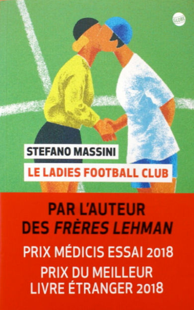 Stephano Massini : Le Ladies Football Club