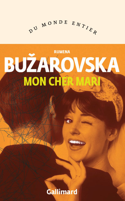 Rumena Buzarovska :MON CHER MARI